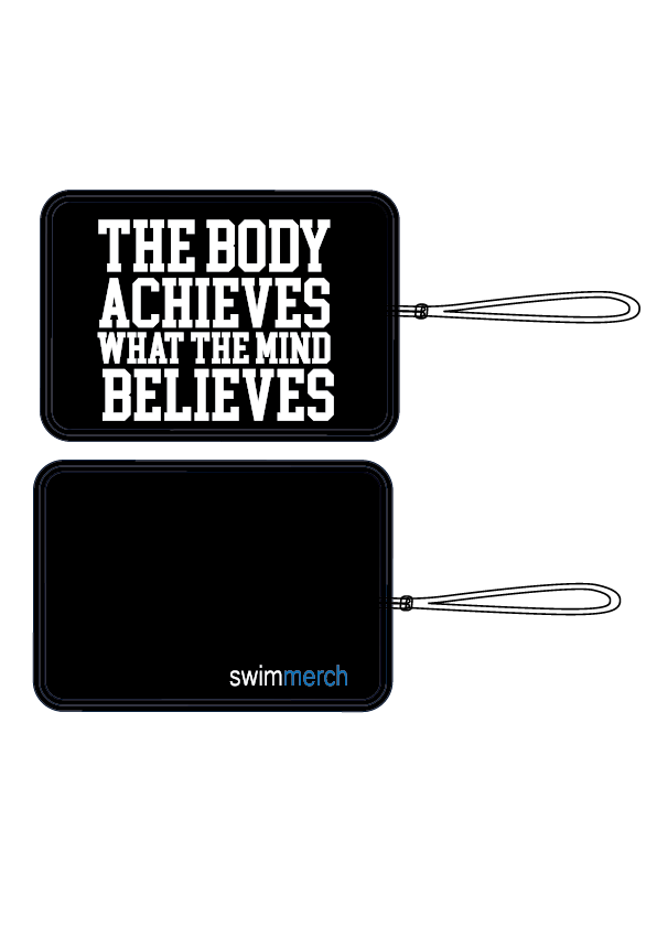 Bag Tag - "The Body Achieves What The Mind Believes"